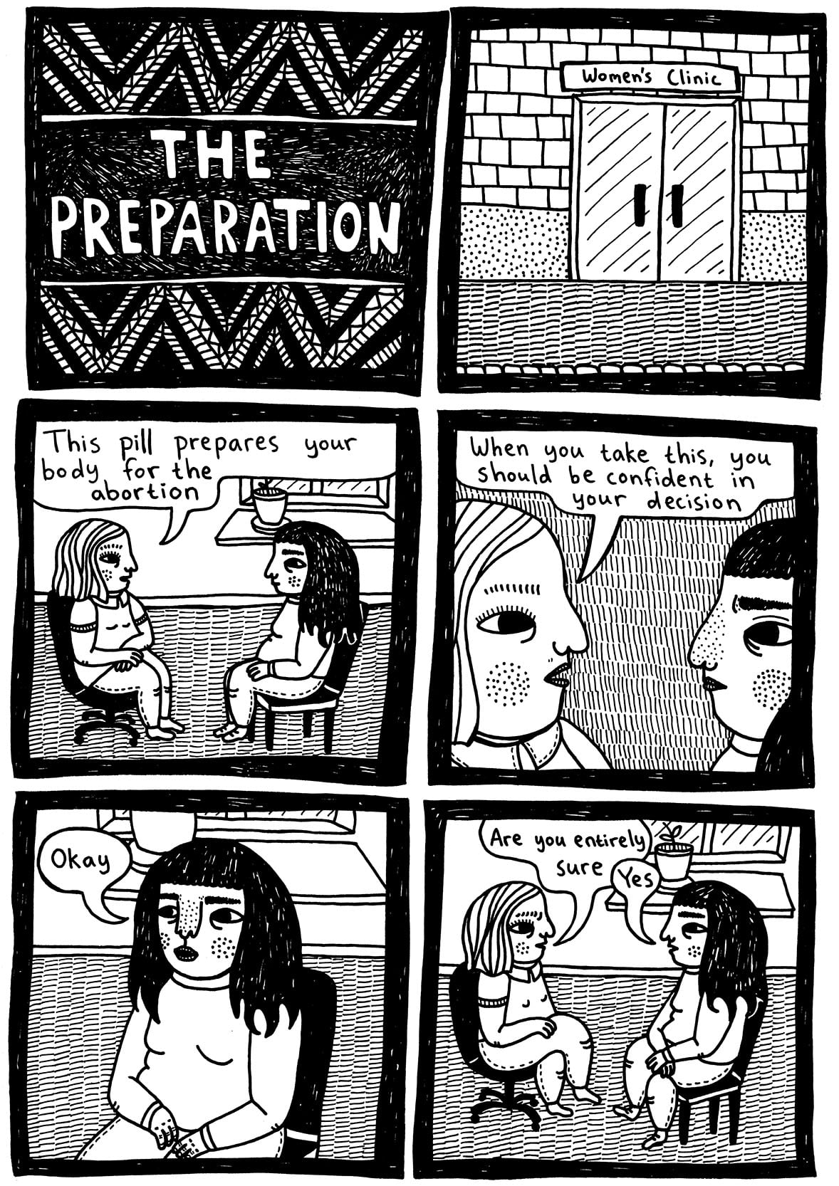 Page from a black and white graphic novel with six pictures resembling two people talking inside an abortion clinic