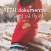 RFSU dokumentär: Gravid på flykt del 2